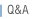 Q and A